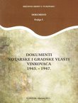 Dokumenti kotarske i gradske vlasti Vinkovaca 1945.-1947.
