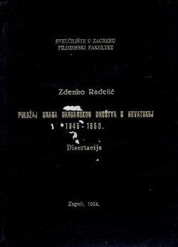 Položaj snaga građanskog društva u Hrvatskoj 1945-1950 (Disertacija)