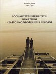 Socijalitetni sterilitet u Hrvatskoj - zašto smo neoženjeni i neudane