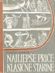 Najljepše priče klasične starine III. Posljednji Tantalovići / Odisejev povratak / Priča o Eneji
