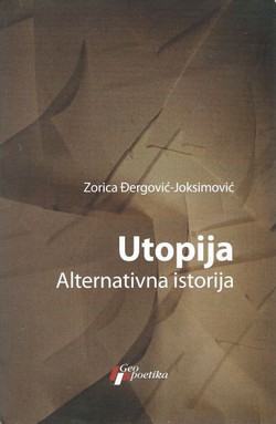 Utopija. Alternativna istorija