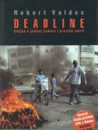 Deadline. Knjiga o jednoj ljubavi i previše smrti + DVD