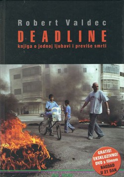 Deadline. Knjiga o jednoj ljubavi i previše smrti + DVD