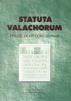Statuta Valachorum. Prilozi za kritičko izdanje
