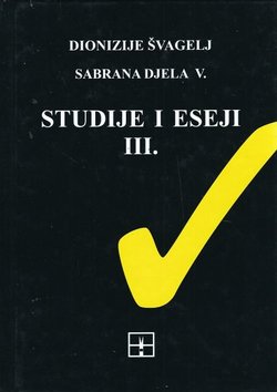 Sabrana djela V. Studije i eseji III.