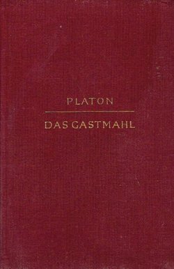 Das Gastmahl / Symposion