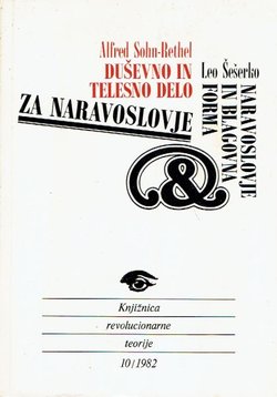 Duševno in telesno delo za naravoslovje / Naravoslovje in blagova forma