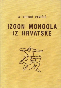 Izgon Mongola iz Hrvatske (pretisak iz 1942)