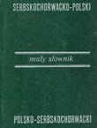 Maly slownik serbochorwacko-polski / polsko-serbochorwacki