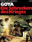 Goya. Die Schrecken des Krieges