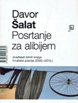 Posrtanje za alibijem. Dvadeset bitnih knjiga hrvatske poezije (2000-2010)