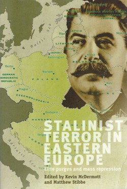 Stalinist Terror in Eastern Europe. Elite Purges and Mass Repression