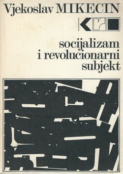 Socijalizam i revolucionarni subjekt