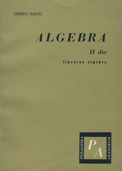 Algebra II. Linearna algebra