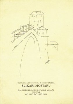 Mostarski ljetni festival "U susret starom". Slikari Mostaru