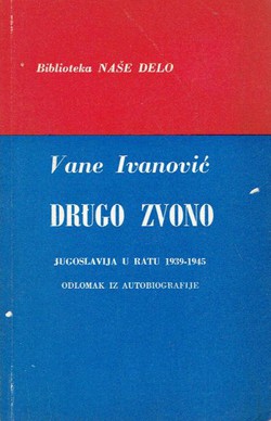 Drugo zvono. Jugoslavija u ratu 1939-1945