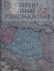 Descriptio Bosnae & Hercegovinae