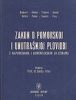 Zakon o pomorskoj i unutrašnjoj plovidbi s napomenama i komentarskim bilješkama