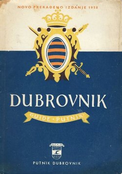Dubrovnik. "Putnikov" vodič (6.prerađ. i proš.izd.)