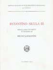 Byzantino-Sicula III. Miscellanea di scritti in memoria di Bruno Lavagnini