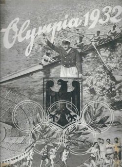 Olympia 1932. Die Olympischen Spiele in Los Angeles 1932.