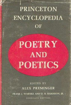 Princeton Encyclopedia of Poetry and Poetics