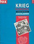 Krieg in Europa. Jugoslawien. Von der Krise in Kosovo zum Krieg in Kroatien