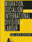 Migration, Socialism and the International Division of Labor. The Yugoslavien experience