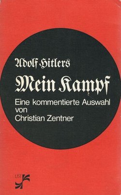 Adolf Hitlers Mein Kampf. Eine kommentierte Auswahl