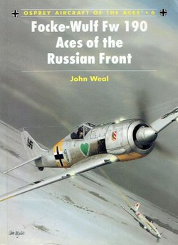 Focke-Wulf Fw 190. Aces of the Russian Front