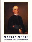 Matija Mesić. Prvi rektor Sveučilišta u Zagrebu