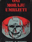 Oni moraju umrijeti