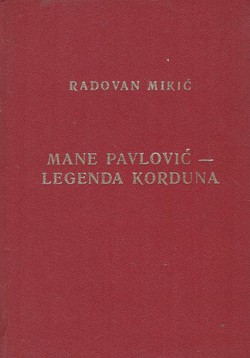 Mane Pavlović - legende Korduna