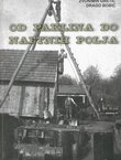 Od paklina do naftnih polja 1854-2002