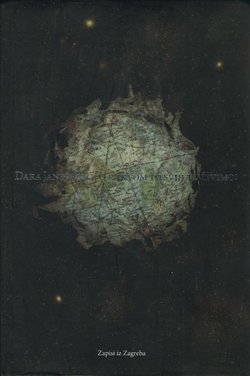 U kakvom to svijetu živimo! Zapisi iz Zagreba