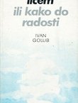Čežnja za licem ili kako do radosti