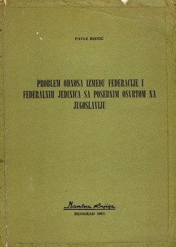 Problemi odnosa između federacije i federalnih jedinica sa posebnim osvrtom na Jugoslaviju