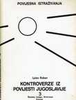 Kontroverze iz povijesti Jugoslavije III.