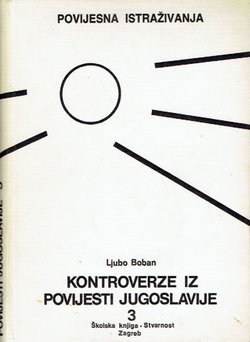 Kontroverze iz povijesti Jugoslavije III.
