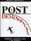 Postdemokracija. Političke i poslovne elite u 21. stoljeću