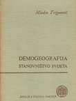 Demogeografija. Stanovništvo svijeta (2.prerađ. i dop.izd.)