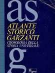 Atlante storico Garzanti. Cronologia della storia universale