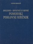 Englesko-hrvatski ili srpski pomorski poslovni rječnik