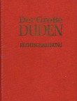 Der Grosse Duden. Rechtschreibung (15.Aufl.)