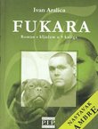Fukara. Roman s ključem u 9 knjiga