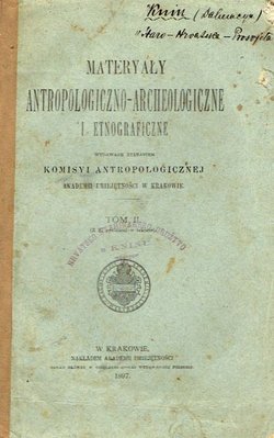 Materyaly antropologiczno-archeologiczne i etnograficzne II/1897