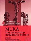 Muka kao nepresušno nadahnuće kulture III.