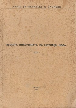 Regesta dokumenata za historiju NOB-e I.