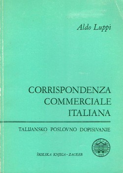 Corrispondenza commerciale italiana / Talijansko poslovno dopisivanje (4.dop.izd.)