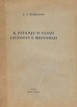 K pitanju o ulozi ličnosti u historiji